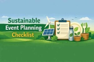 Sustainable Event Planning Checklist